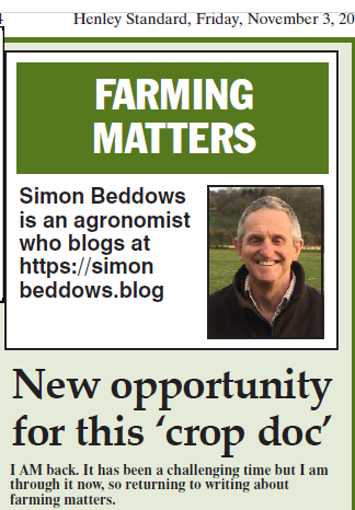 I return to my monthly Henley Standard column. – Simon Beddows Farmers Blog