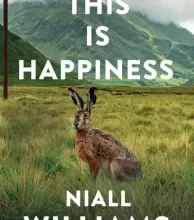 This is Happiness by Niall Williams – The Milk House