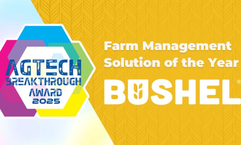 Bushel awarded 2025 Farm Management Solution of the Year
